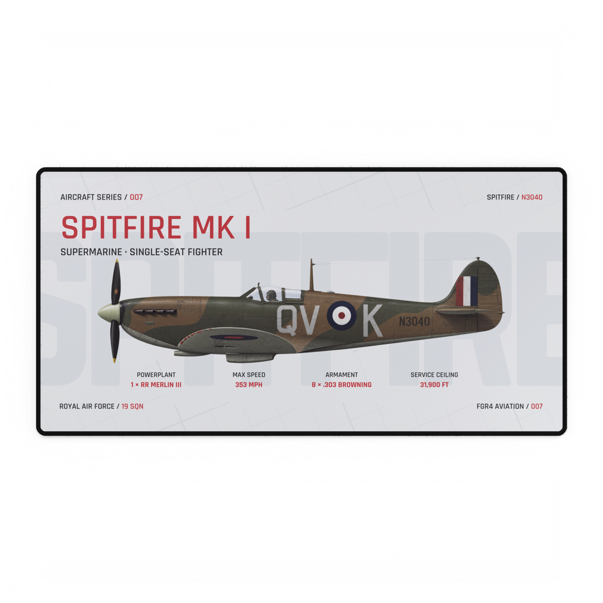 Owned FGR4 Spitfire Aircraft Desk Mat Studio Edition with a pale grey technical layout and RAF Spitfire Mk I N3040 in side profile