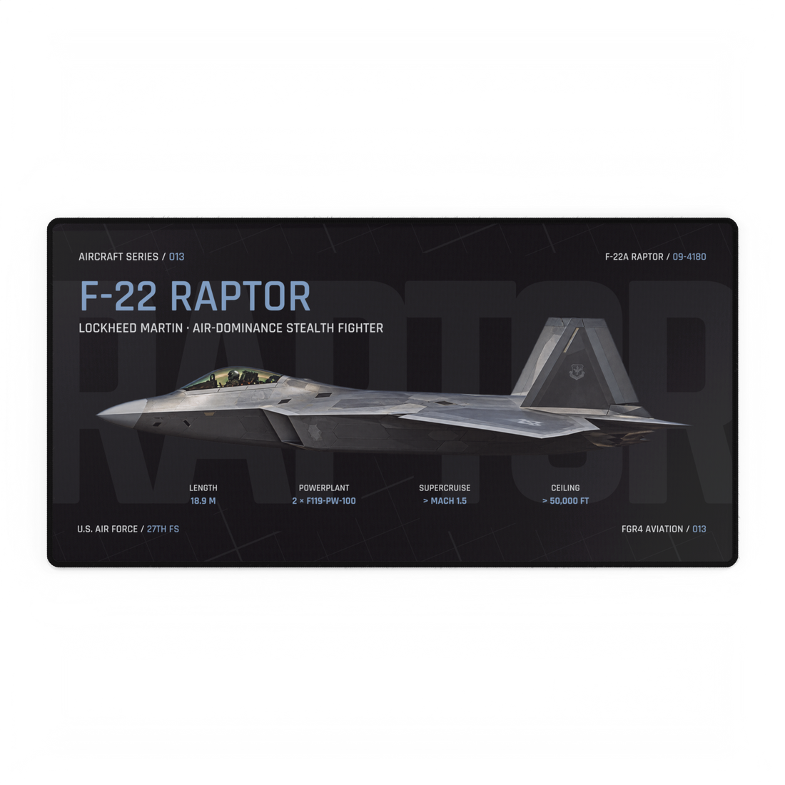 Owned FGR4 F-22 Raptor Night Edition desk mat mockup showing side-profile aircraft artwork, technical labels and subdued construction lines
