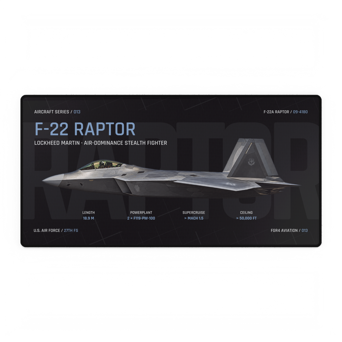 F-22 Raptor Aircraft Series Night Edition desk mat with side-profile U.S. Air Force F-22A Raptor 09-4180 technical design
